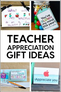 Teacher Appreciation Gifts